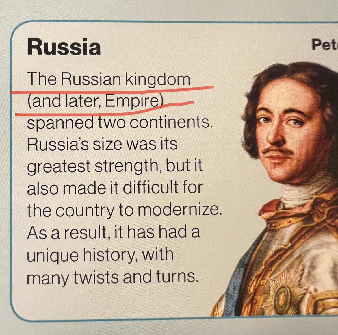 Timelines of everyone, Dorling Kindersley, 2020. Peter I is mentioned in the context of “Russian kingdom”, something that has never existed. That state was known as Muscovy and is referred as such in the various documents, Moscow newspapers and money of the time